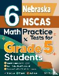 Nazari, Reza - 6 Nebraska NSCAS Growth Grade 5 Math Practice Tests