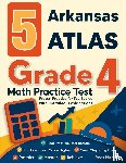 Nazari, Reza - 5 Arkansas ATLAS Grade 4 Math Practice Tests