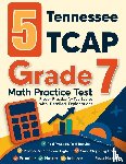 Nazari, Reza - 5 Tennessee TCAP Grade 7 Math Practice Tests