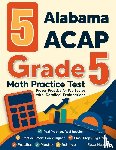 Nazari, Reza - 5 Alabama ACAP Grade 5 Math Practice Tests