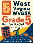 Nazari, Reza - 5 West Virginia WVGSA Grade 5 Math Practice Tests