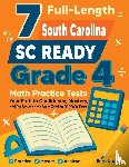 Nazari, Reza - 7 Full-Length South Carolina SC READY Grade 4 Math Practice Tests
