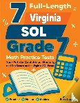Nazari, Reza - 7 Full-Length Virginia SOL Grade 7 Math Practice Tests