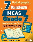 Nazari, Reza - 7 Full-Length Massachusetts MCAS Grade 7 Math Practice Tests