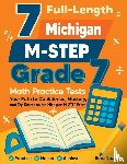 Nazari, Reza - 7 Full-Length Michigan M-STEP Grade 7 Math Practice Tests