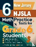 Nazari, Reza - 6 New Jersey NJSLA Math Practice Tests for Grade 6 Students