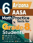Nazari - 6 Arizona AASA Math Practice Tests for Grade 8 Students
