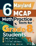 Nazari, Reza - 6 Maryland MCAP Math Practice Tests for Grade 8 Students