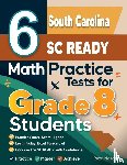 Nazari, Reza - 6 South Carolina SC READY Math Practice Tests for Grade 8 Students