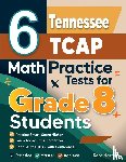 Nazari, Reza - 6 Tennessee TCAP Math Practice Tests for Grade 8 Students