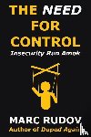 Rudov, Marc H. - The Need for Control