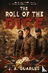 Quarles, J. A. - The Roll of the Dice