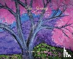A. Meikle, Ph. D. Paulette - The Journey: Poetry and Paintings of Dr. Paulette