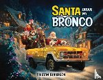 Roberson, Tristan - Santa Drove My Bronco