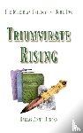 Duncan, Dallas Anne - Triumvirate Rising