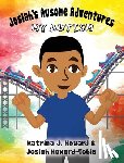 Howard, Katrina J, Howard-Tobia, Josiah - Josiah's Ausome Adventures