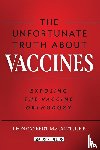 Canerot, Leon - The Unfortunate Truth About Vaccines