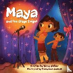 Weber, Vicky - Maya and the Stage Fright