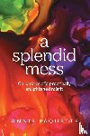 Paquette, Annie - A Splendid Mess