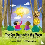 Mofford, Alicia - The Sun Plays with the Moon