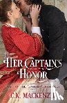 Mackenzie, C. K. - Her Captain's Honor