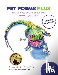 Petrie, Sean - Pet Poems Plus: How to write poems about pets (also not just pets): How to