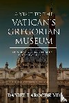 Laroche, Daniel MD - A Visit to the Vatican's Gregorian Museum
