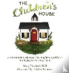 Wall, Mary Elizabeth - The Children's House