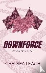 Leach, Chelsea - Downforce