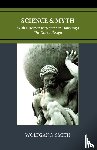 Smith, Wolfgang - Science and Myth