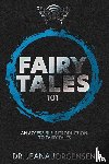 Jorgensen, Jeana - Fairy Tales 101