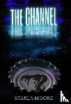 Moore, Starla - The Channel