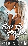 Steiner - Make Me Hate You