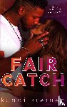 Steiner, Kandi - Fair Catch