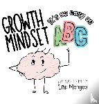 Mengeu, Erin - Growth Mindset It's as Easy as ABC!