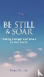 Plesent, Nora - Be Still & Soar