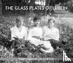 Lansky, Aaron - The Glass Plates of Lublin