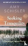 Schisler, Amy - Seeking Tranquility