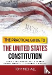 McHale, Tom - The Practical Guide to the United States Constitution