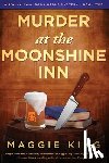 King, Maggie - Murder at the Moonshine Inn