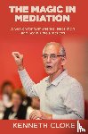 Cloke, Kenneth - The Magic in Mediation