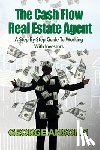 Ansong, George - The Cash Flow Real Estate Agent