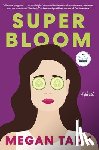 Tady, Megan - Super Bloom