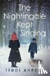 Ahrens, Teddi - The Nightingale Kept Singing