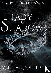 Roehrich, Melissa K - LADY OF SHADOWS