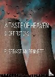 Bennett, R Sebastian - A Taste of Heaven