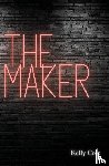 Cole, Kelly - The Maker