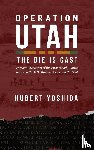 Yoshida, Hubert - Operation Utah