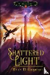 Gebhart, Ryan D - Shattered Light