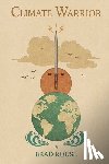 Rouse, Brad - Climate Warrior